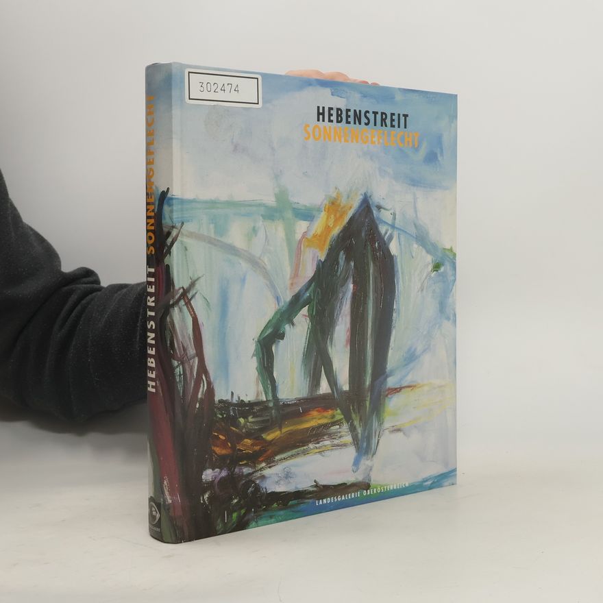 Manfred Hebenstreit Hebenstreit - Sonnengeflecht