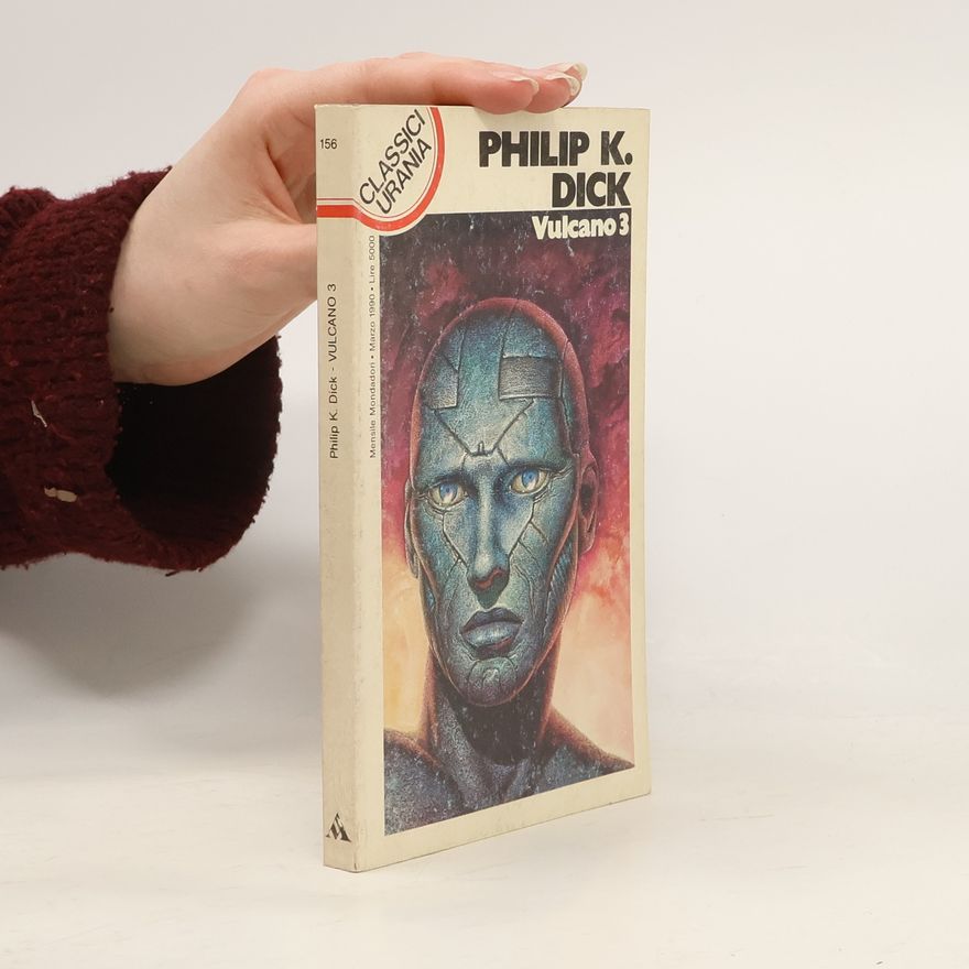 Philip K. Dick Vulcano 3
