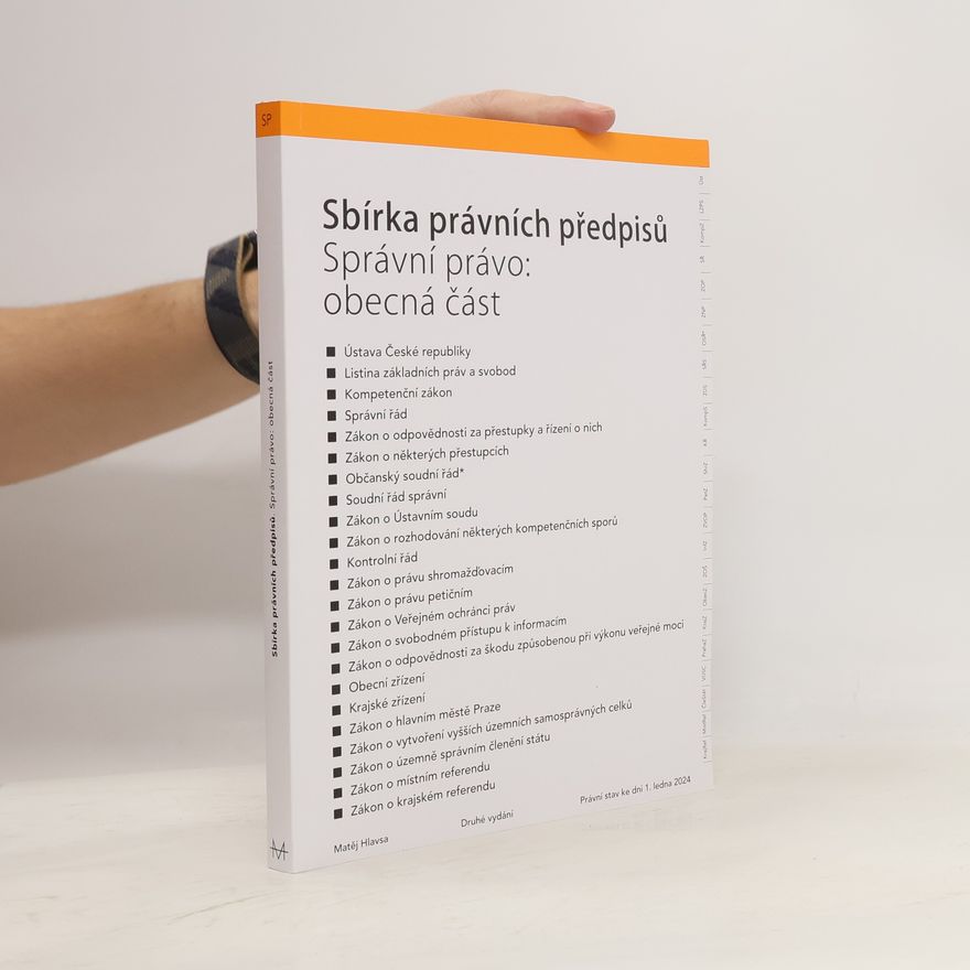 Matěj Hlavsa Sbírka právních předpisů. Správní právo. Obecná část