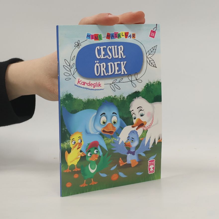 Nalan Aktas Sönmez Mini Masallar - 4: Cesur Ördek