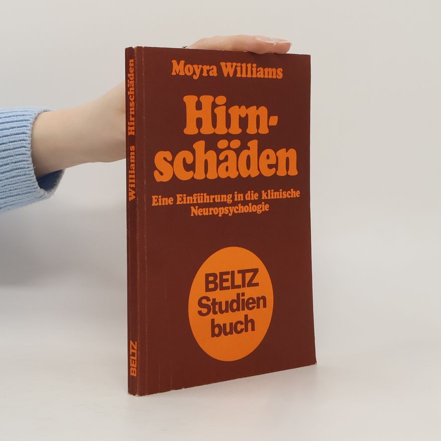 Moyra Williams Hirnschäden