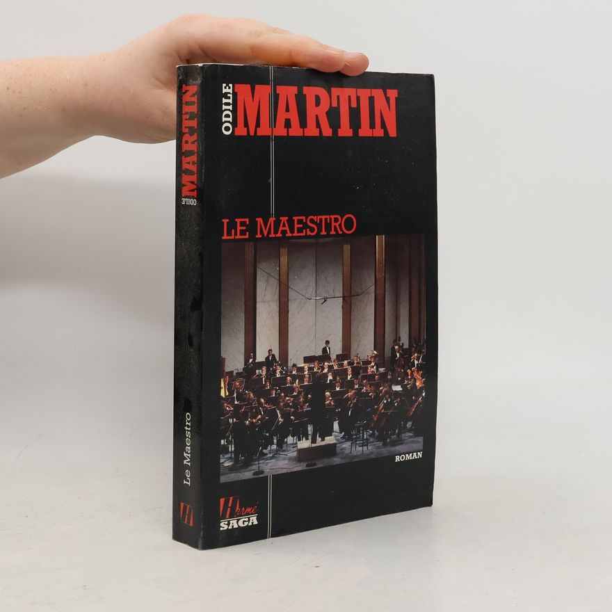 Odile Martin Le maestro
