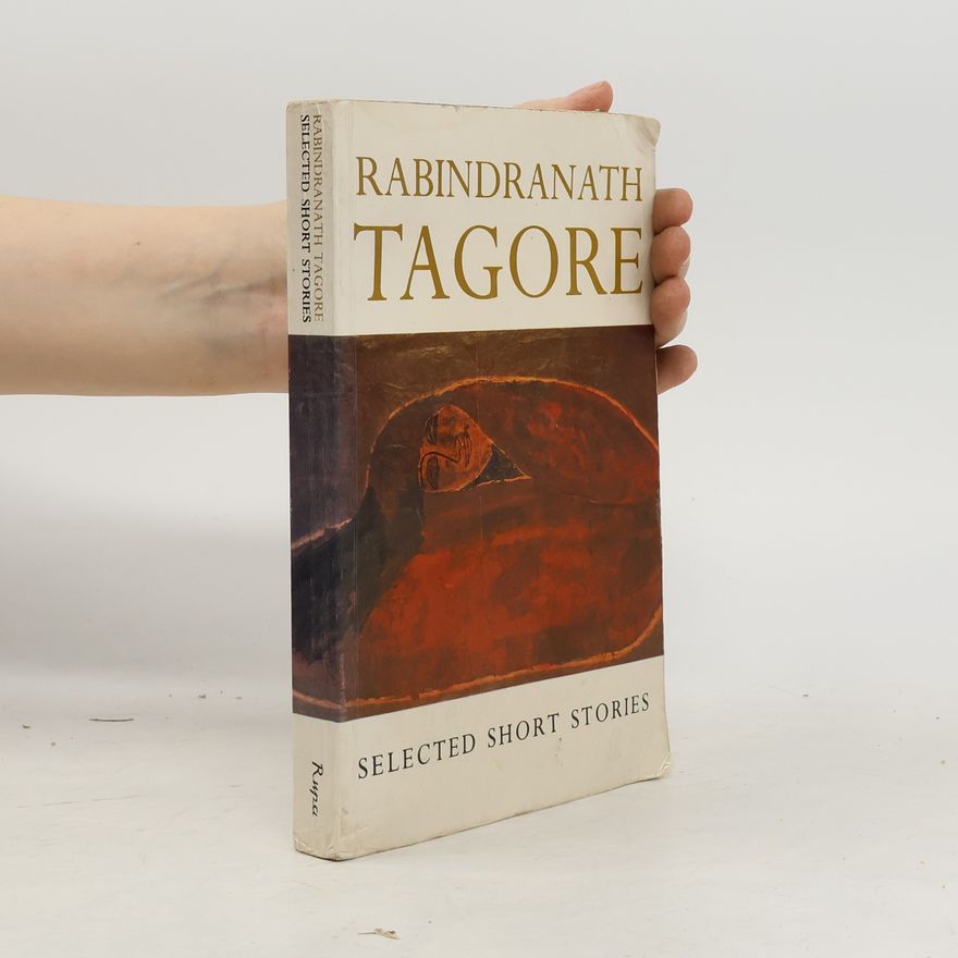 Rabíndranáth Thákur Selected Short Stories