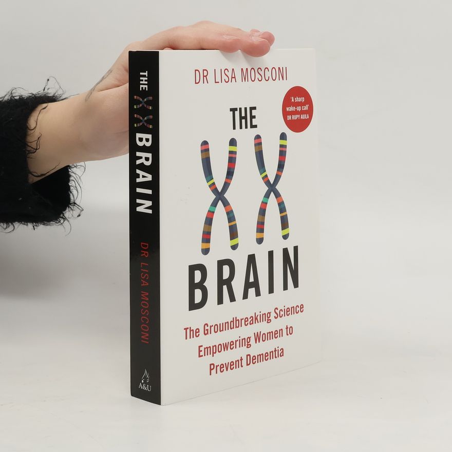 Lisa Mosconi The XX Brain