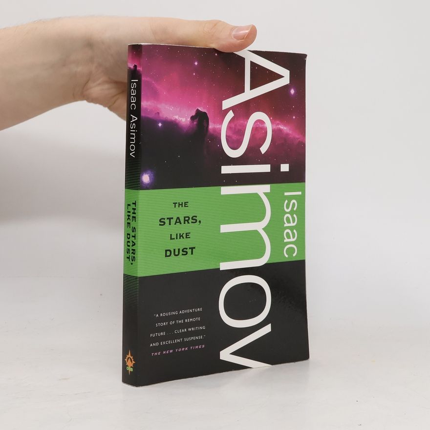 Isaac Asimov The Stars, Like Dust