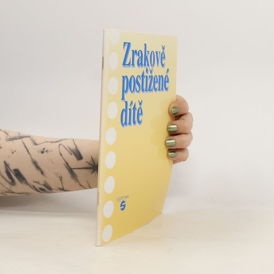 Alena Keblová Zrakově postižené dítě