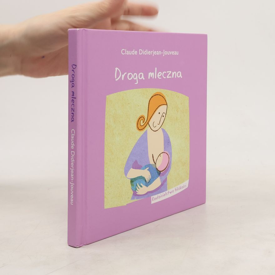 Claude-Suzanne Didierjean-Jouveau Droga mleczna
