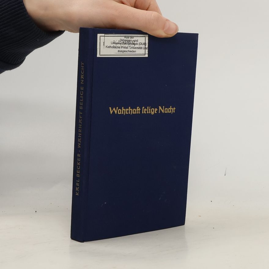 Karl Becker Wahrhaft selige Nacht