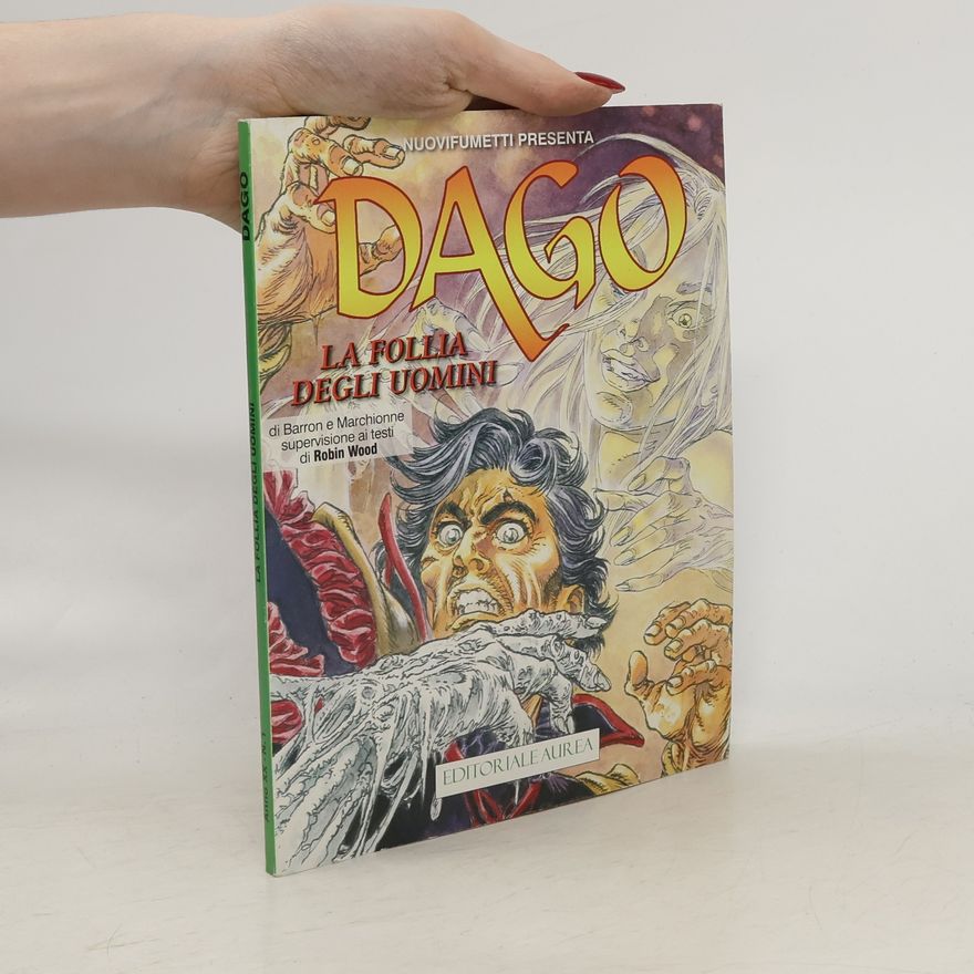 Robin Wood Dago XX. N.1.