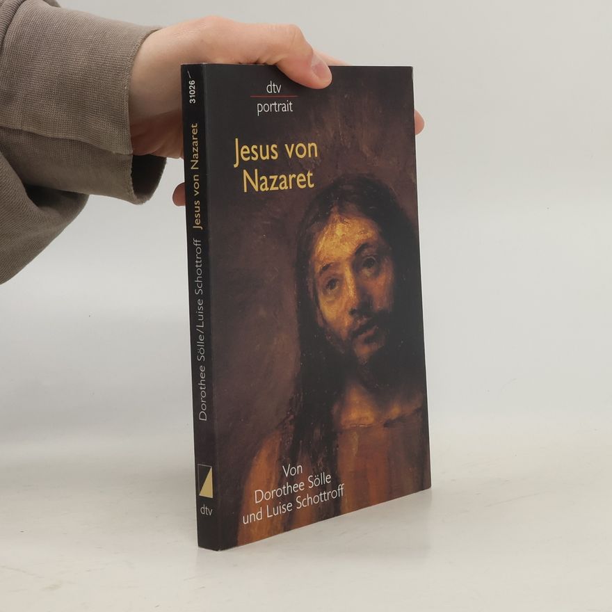 Dorothee Sölle Jesus von Nazaret