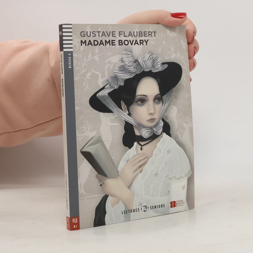 Gustave Flaubert Madame Bovary