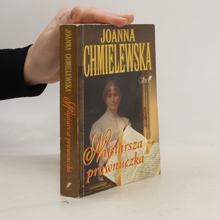 Joanna Chmielewska Najstarsza prawnuczka