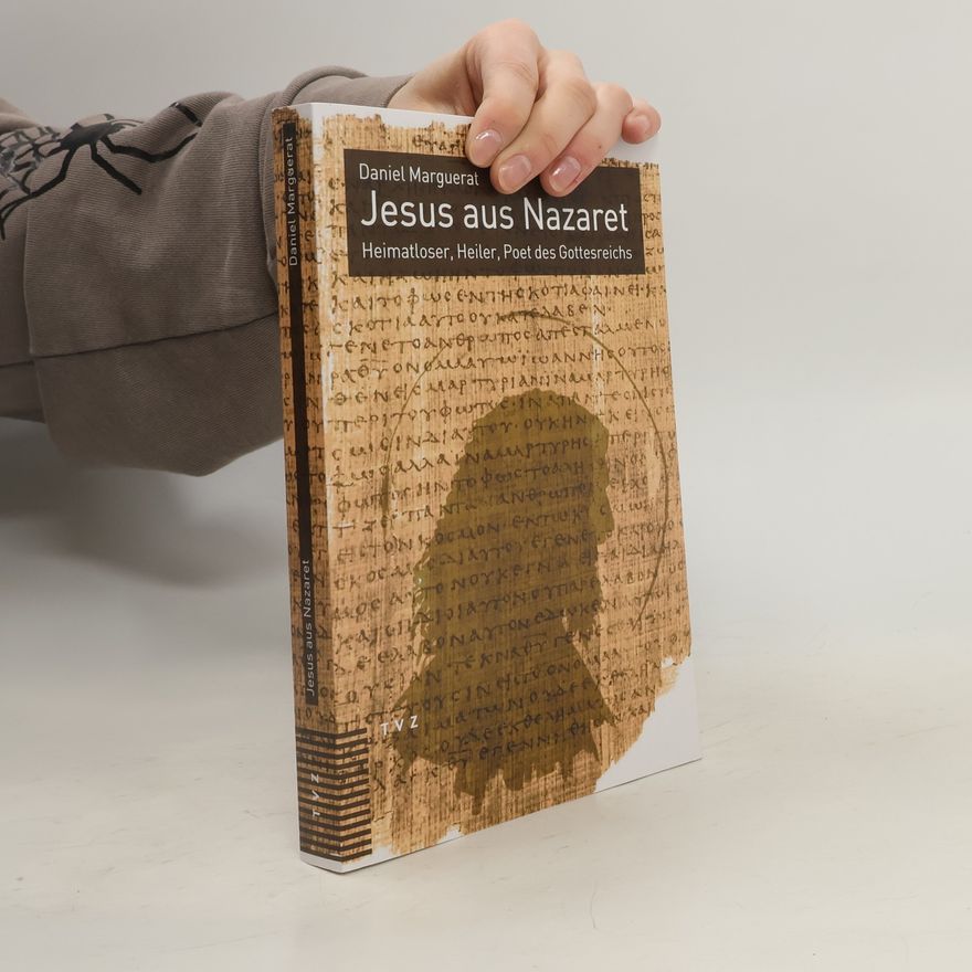 Daniel Marguerat Jesus aus Nazaret