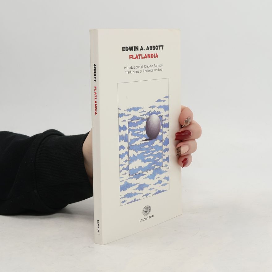 Edwin Abbott Abbott ET Scrittori: Flatlandia