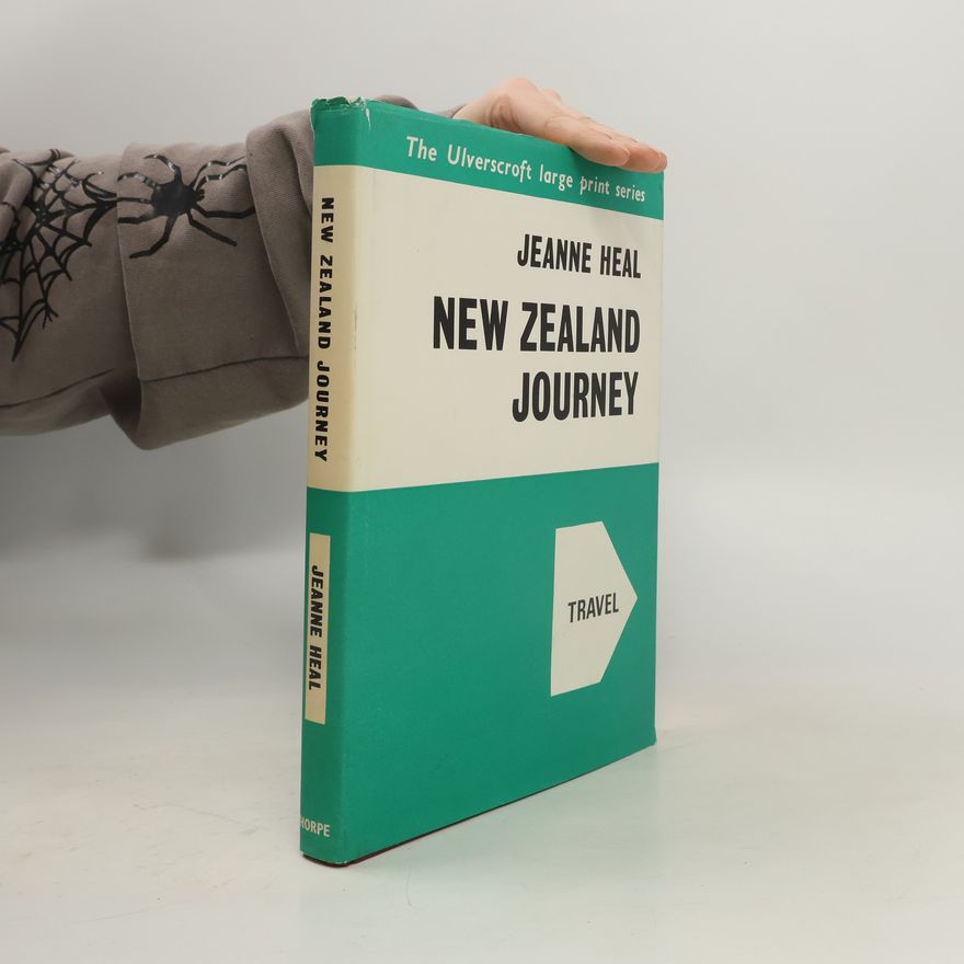 Jeanne Heal New Zealand Journey