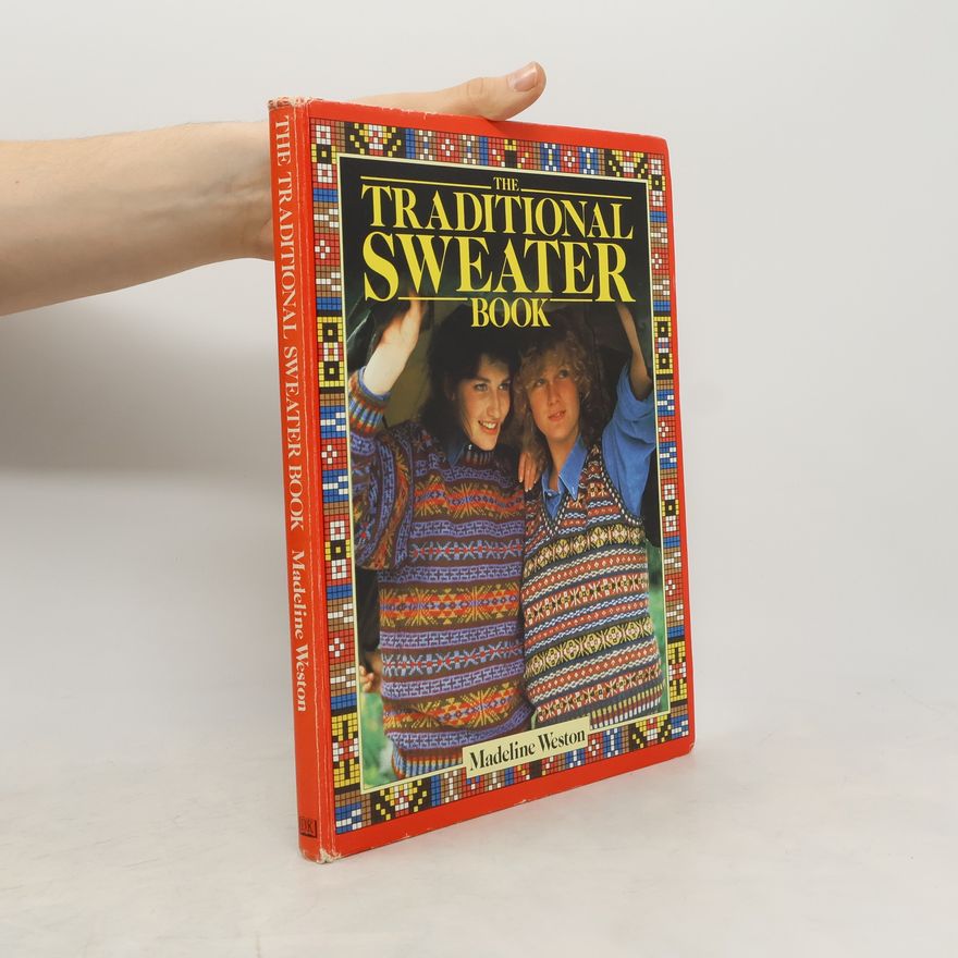 Madeline Weston Traditional Sweater Book