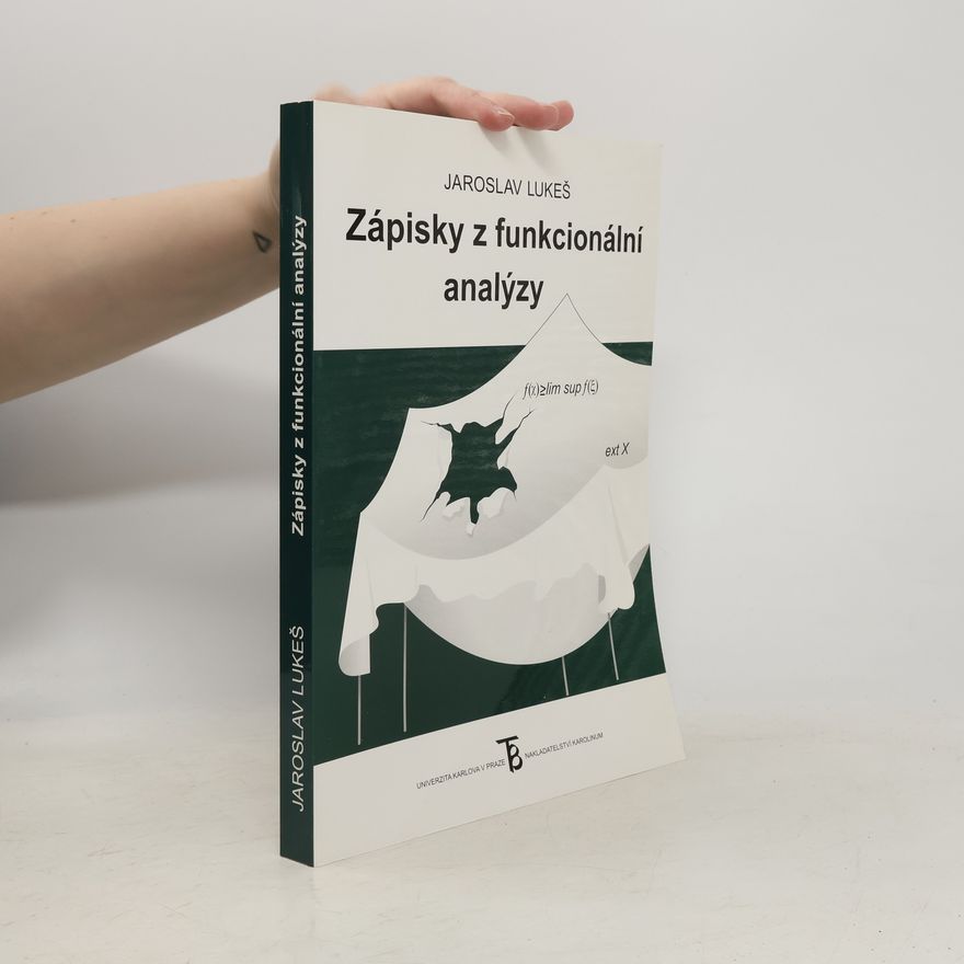Jaroslav Lukeš Zápisky z funkcionální analýzy