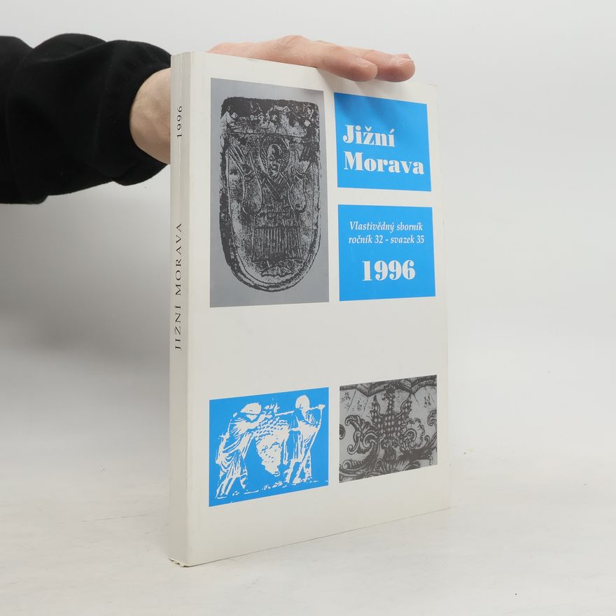 AA.VV. Jižní Morava 1996. Vlastivědný sborník. Ročník 32, svazek 35