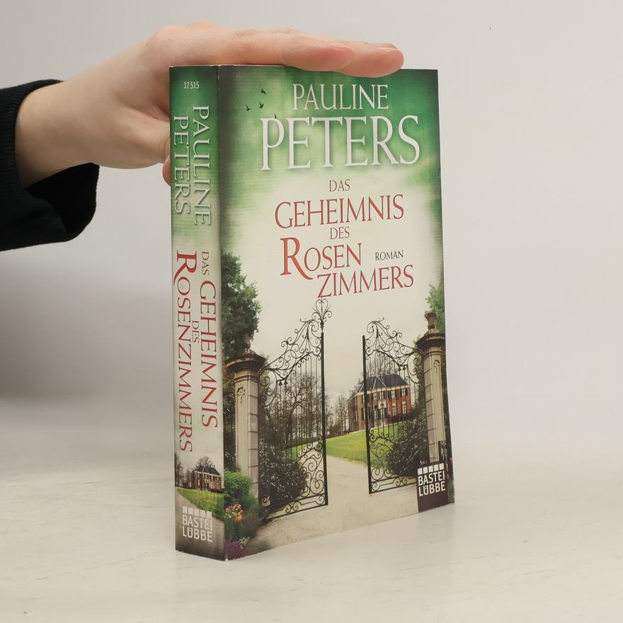Pauline Peters Das Geheimnis des Rosenzimmers