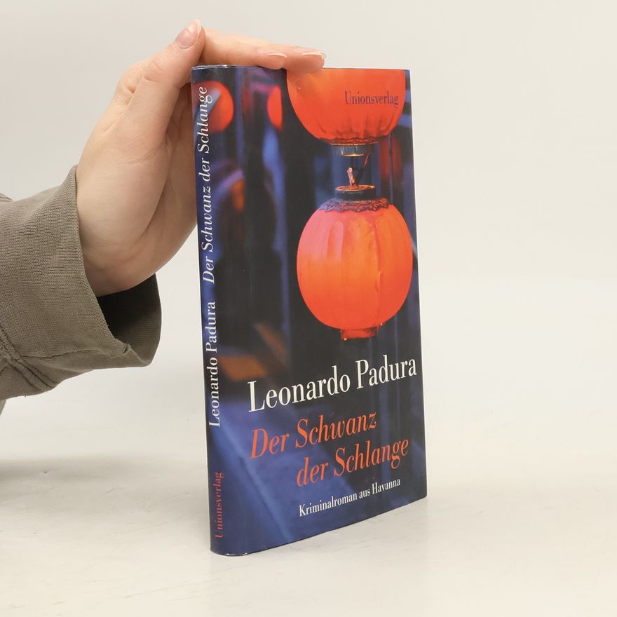 Leonardo Padura Fuentes Der Schwanz der Schlange