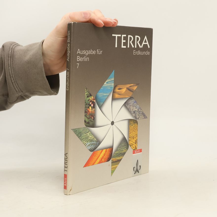 Hans-Ulrich Bender Terra Erdkunde, Ausgabe Berlin, Neukonzeption, 7. Schuljahr