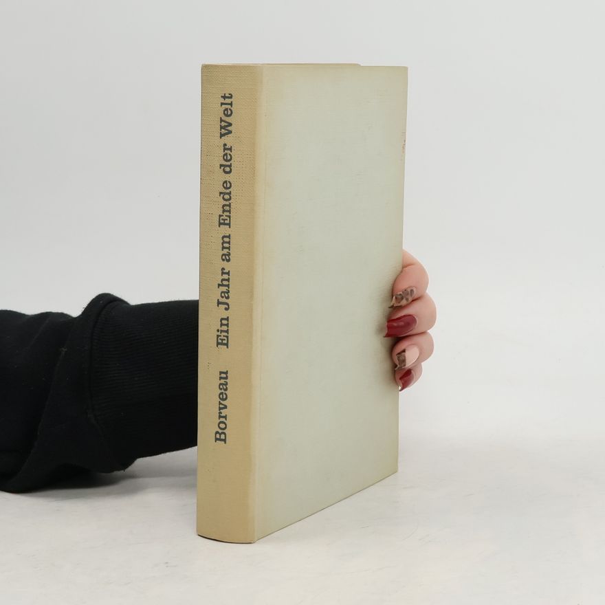 Alain Borveau Ein Jahr am Ende der Welt