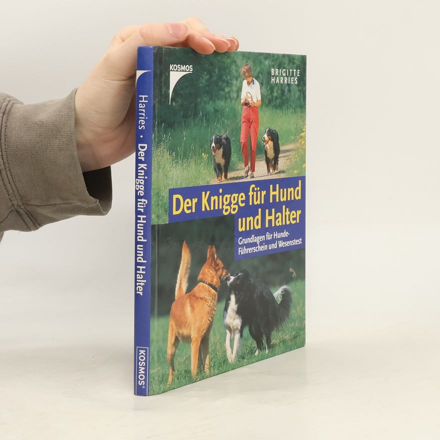 Brigitte Harries Der Knigge für Hund und Halter