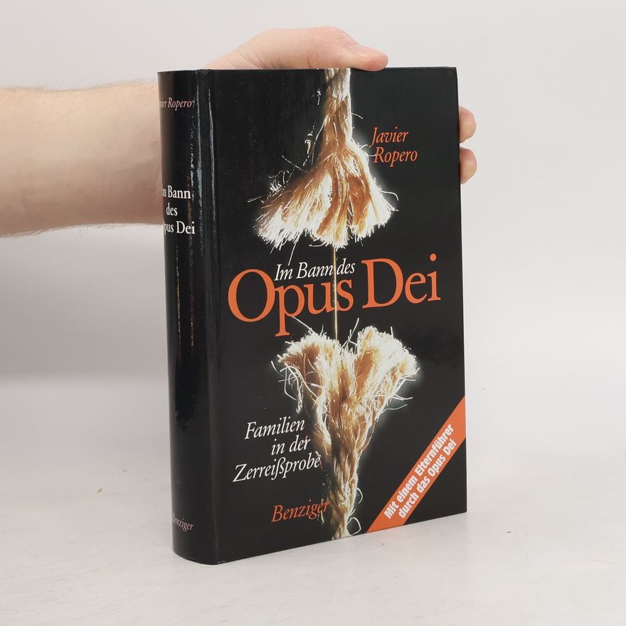 Javier Ropero Im Bann des Opus Dei