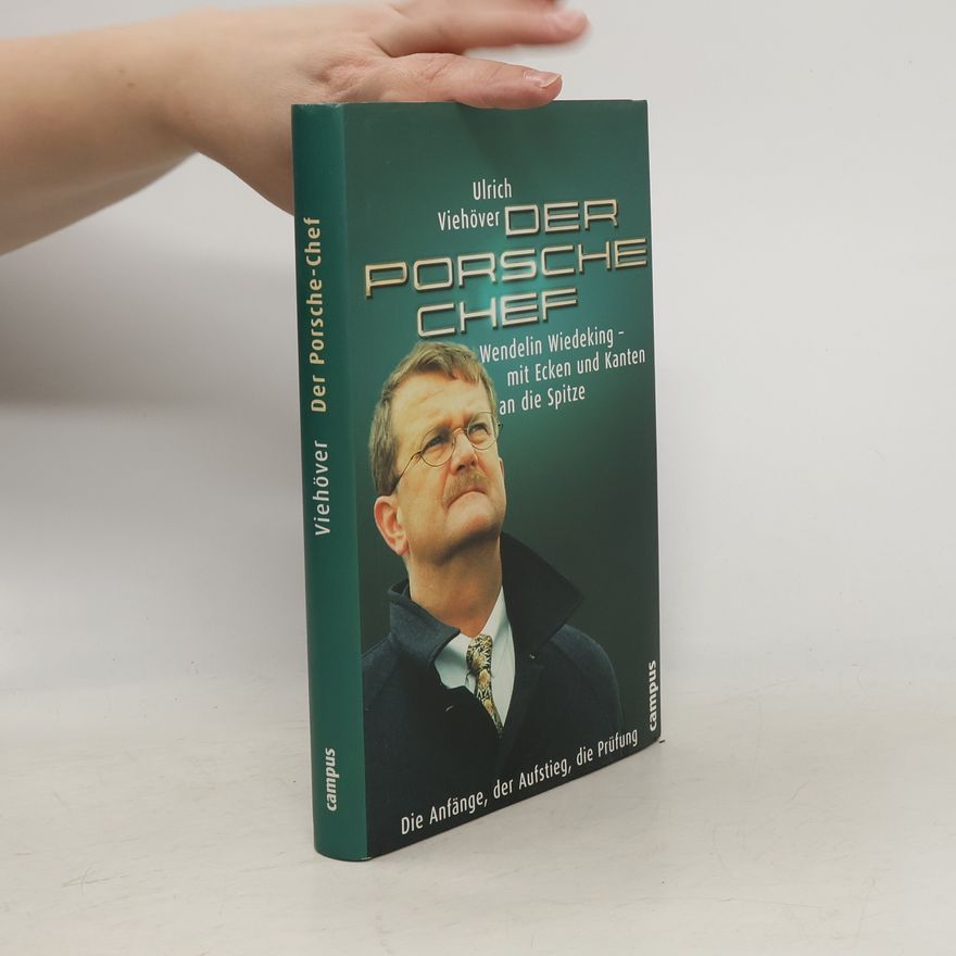 Ulrich Viehöver Der Porsche-Chef
