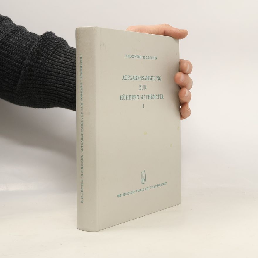 R. O. Kusmin Aufgabensammlung zur Höheren Mathematik I.