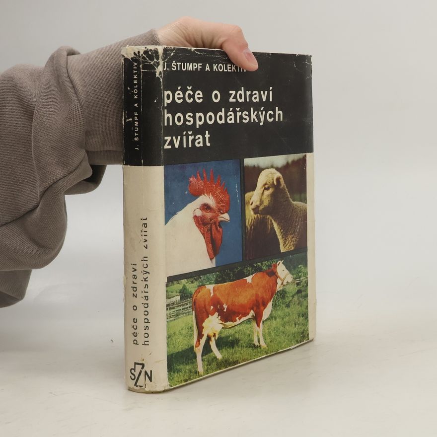 Kolektiv autorů Péče o zdraví hospodářských zvířat