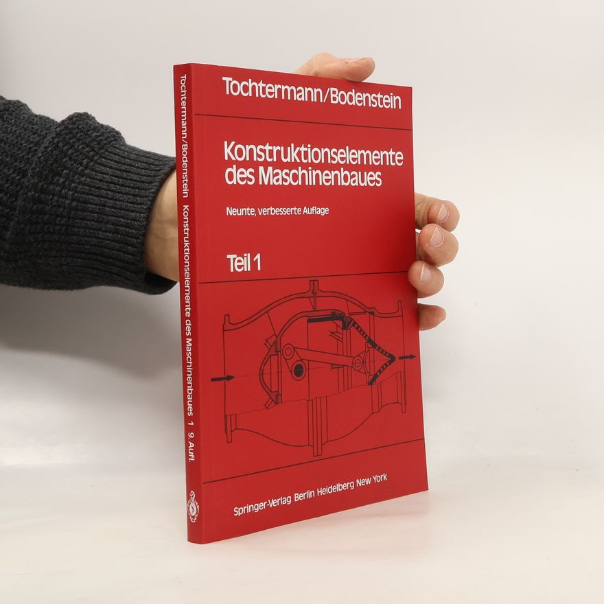 Ferdinand Bodenstein Konstruktionselemente des Maschinenbaues