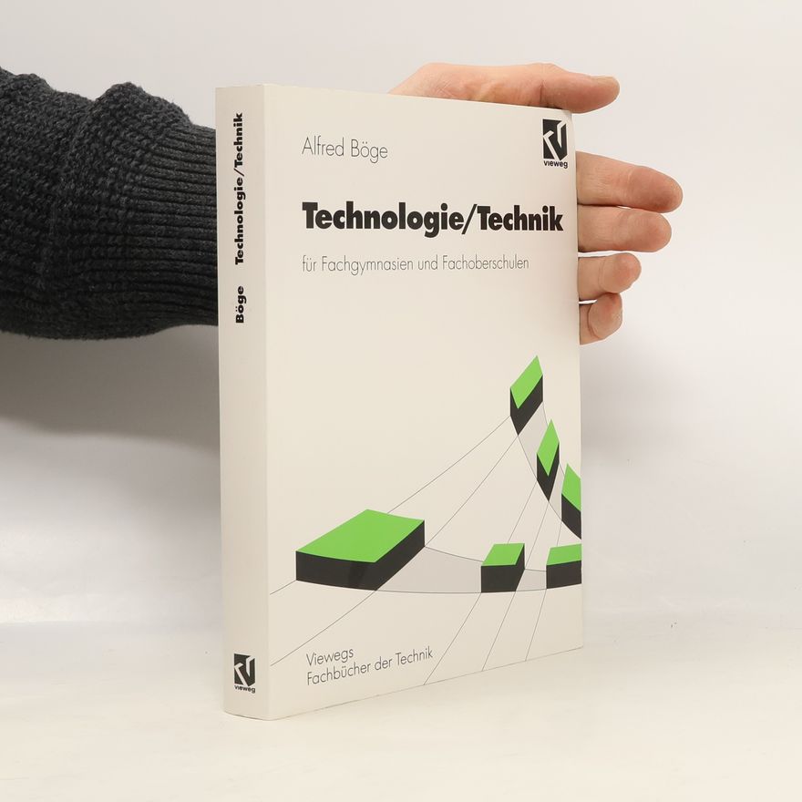 Hans-Jürgen Küfner Viewegs Fachbücher der Technik: Technologie/Technik