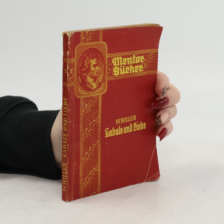 Friedrich Schiller Kabale und Liebe