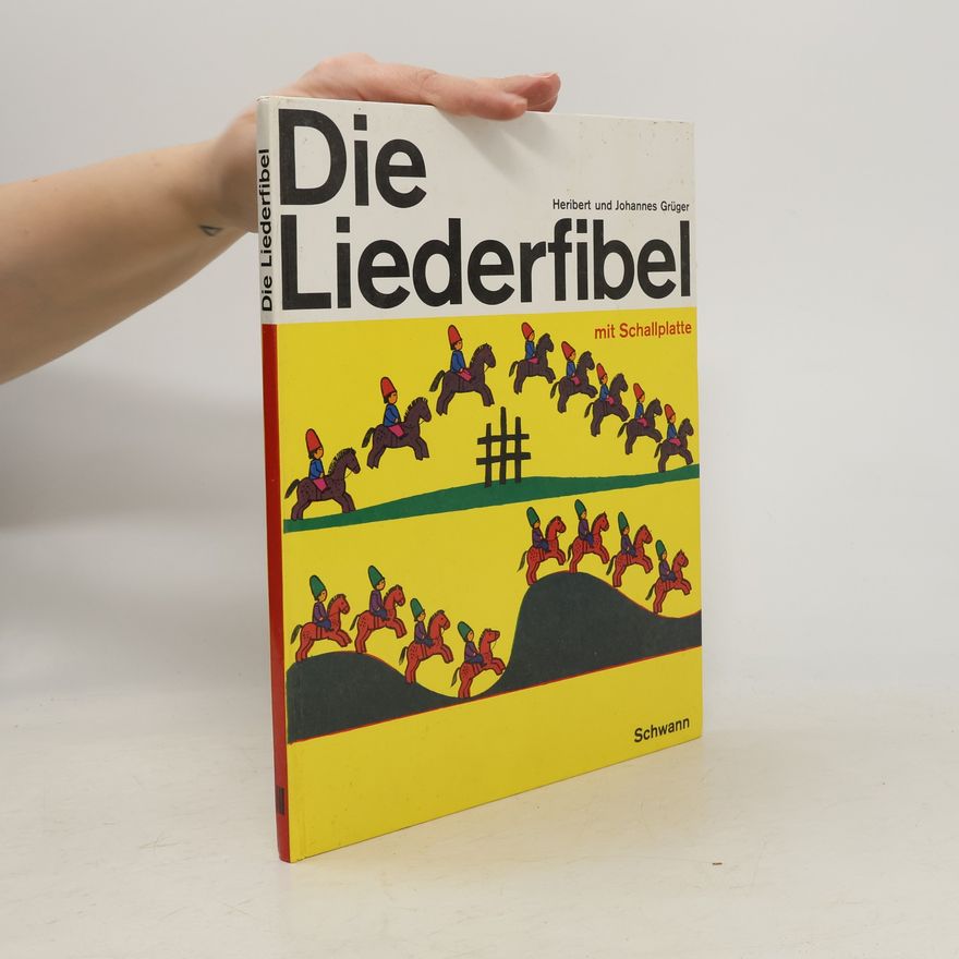 Johannes Grüger Die Liederfibel