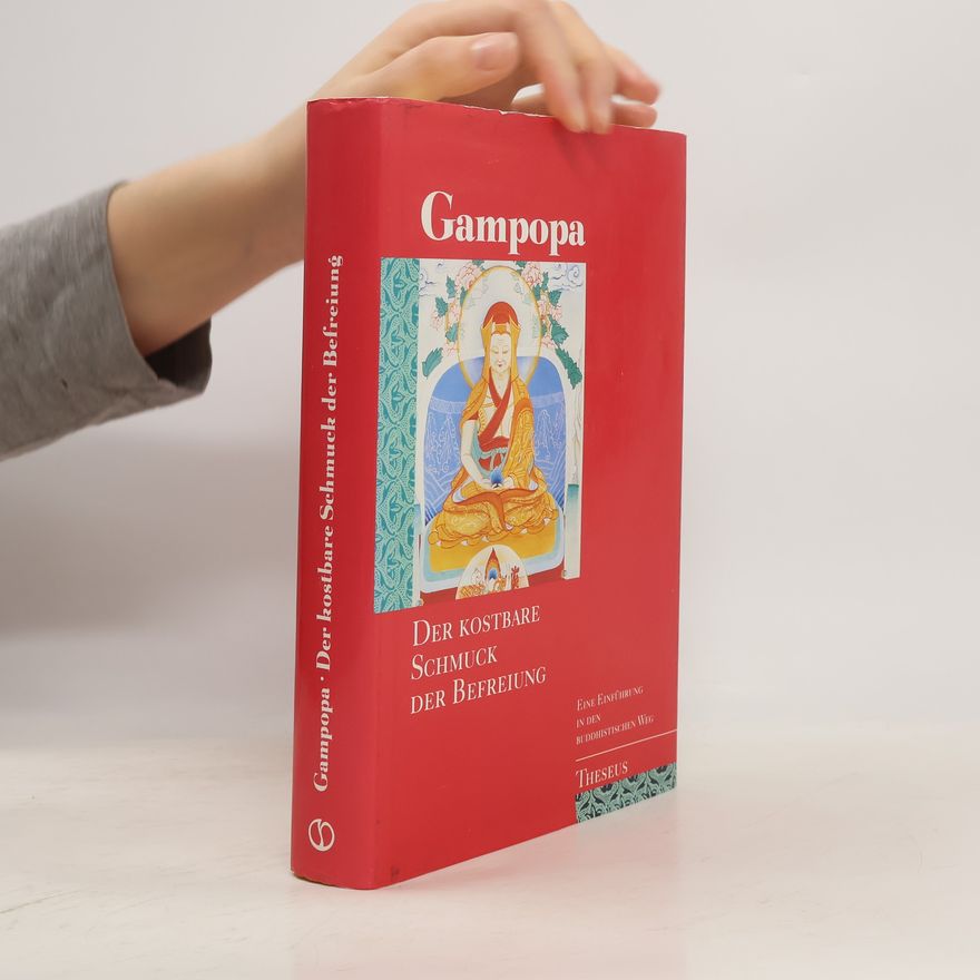 Gampopa Der kostbare Schmuck der Befreiung