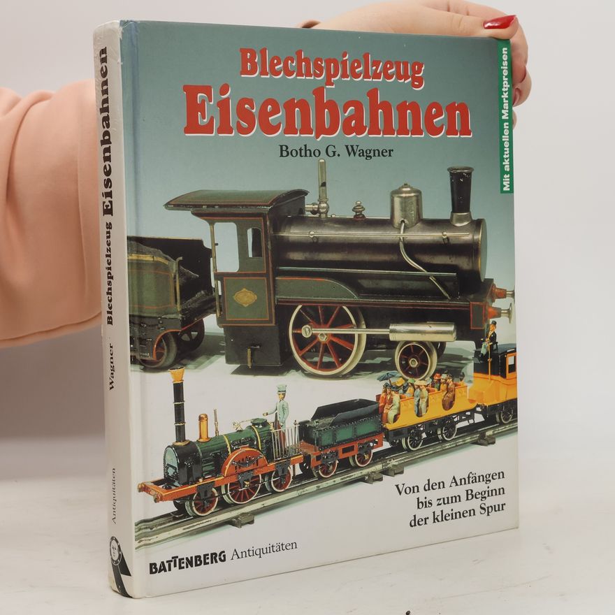 Botho G. Wagner Blechspielzeug-Eisenbahnen