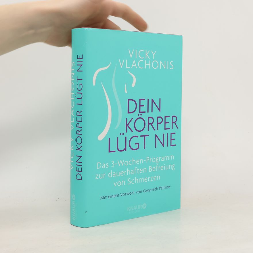 Vicky Vlachonis Dein Körper lügt nie