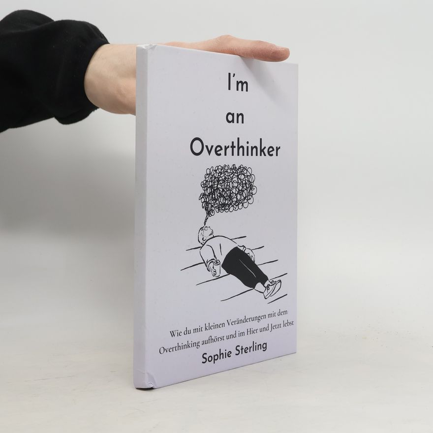 Sophie Sterling I'm an Overthinker