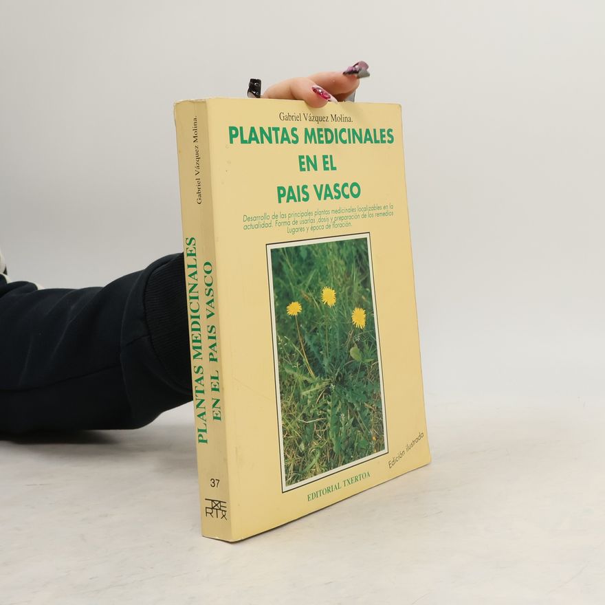 Gabriel Vázquez Molina Plantas medicinales en el País Vasco