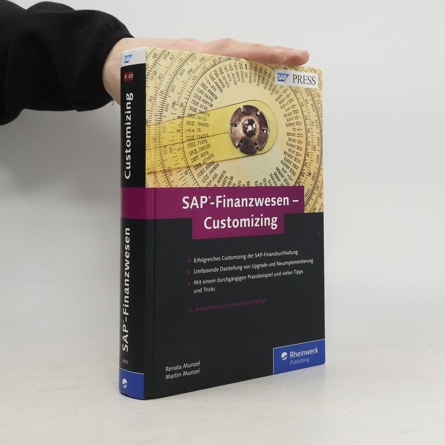 Renata Munzel SAP PRESS: SAP-Finanzwesen - Customizing