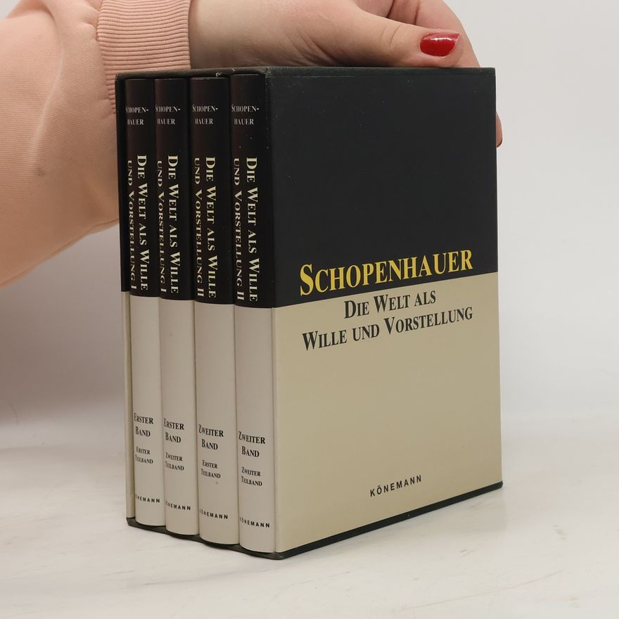 Arthur Schopenhauer Die Welt als Wille und Vorstellung 4 Volume