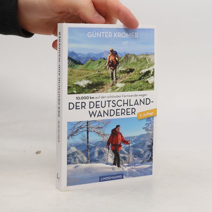 Günter Kromer Der Deutschlandwanderer