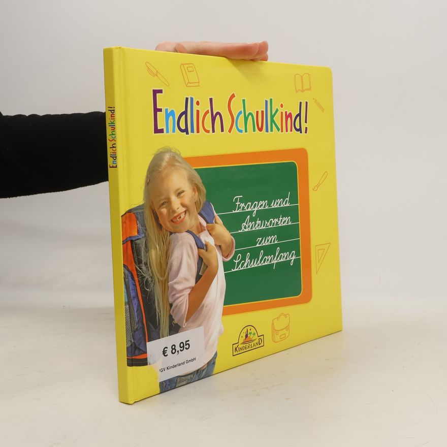 AA.VV. Endlich Schulkind!