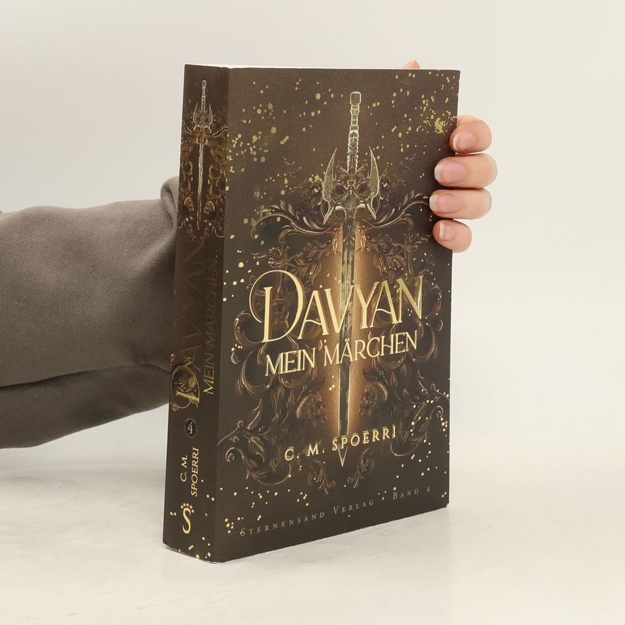 C.M. Spoerri Davyan (Band 4): Mein Märchen