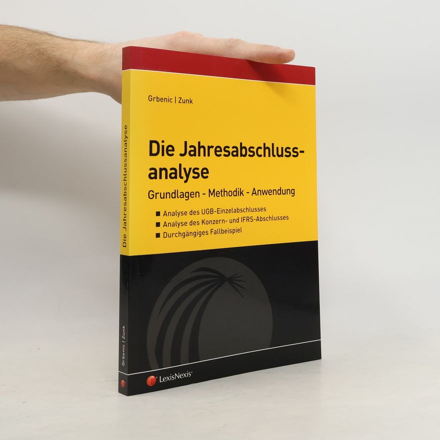 Stefan Grbenic Die Jahresabschlussanalyse
