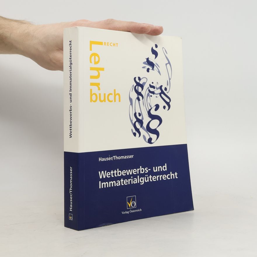 Andreas Thomasser Lehrbuch Recht: Wettbewerbs- und Immaterialgüterrecht