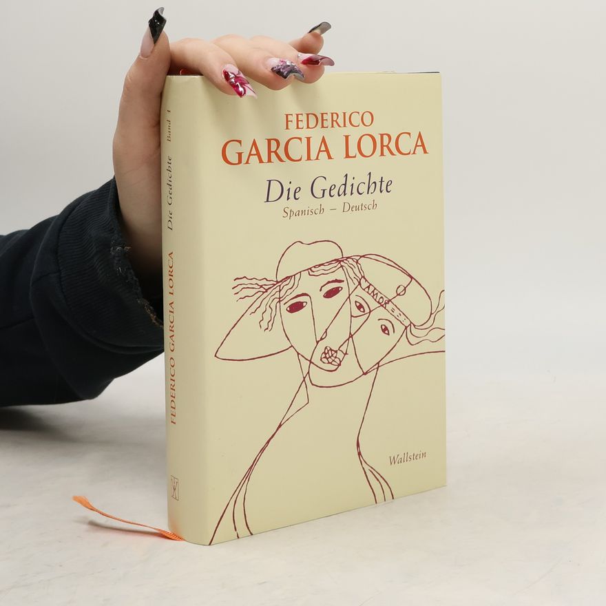Federico García Lorca Die Gedichte