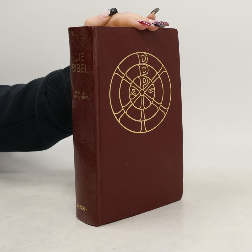 Autorenkollektiv Die Bibel. Einheitsübersetzung. Altes und Neues Testament