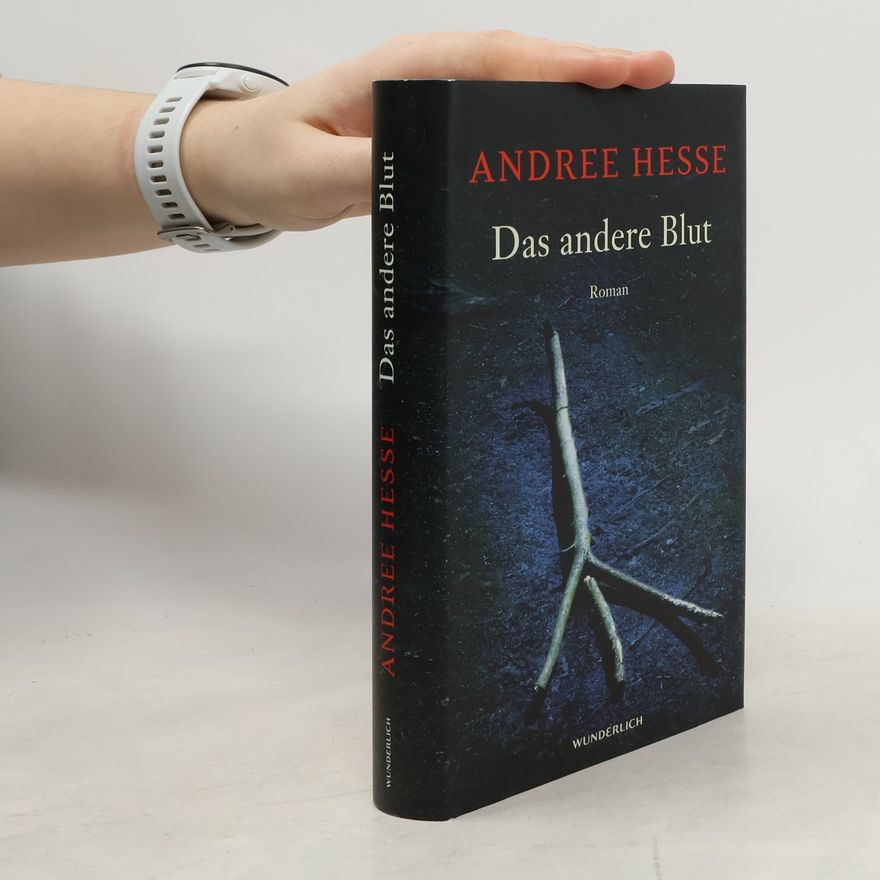 Andree Hesse Das andere Blut